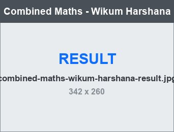Combined Maths - Vikum Harshana results and impact