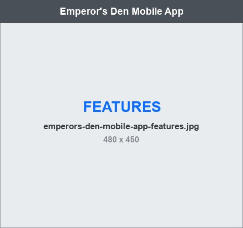 Emperor's Den Mobile App key features