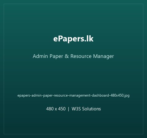 ePapers.lk admin dashboard for managing papers, PDF resources and trilingual subjects