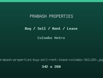 Prabash Properties buy, sell, rent and lease property listings across Colombo and suburbs
